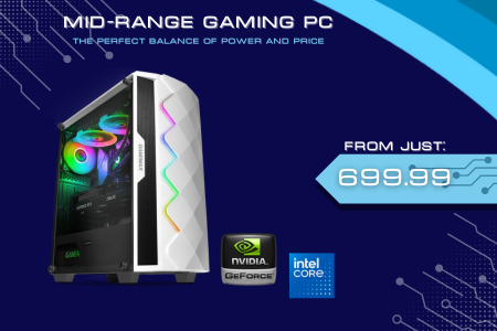 Mid-Range Gamin PC £699.99